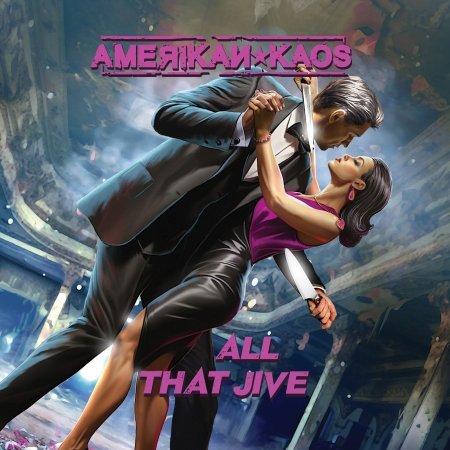 Amerikan Kaos -  All That Jive (2025)
